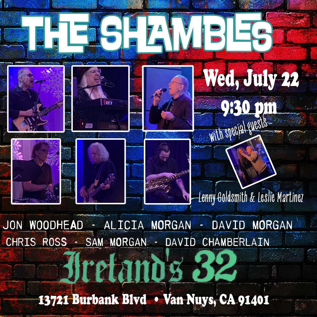 The Shambles at Irelands 32 Wednesday July 22nd